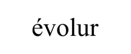 ÉVOLUR trademark