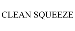 CLEAN SQUEEZE trademark