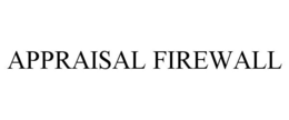 APPRAISAL FIREWALL trademark