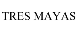 TRES MAYAS trademark