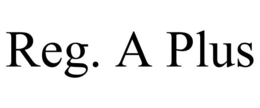 REG. A PLUS trademark