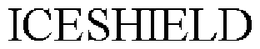 ICESHIELD trademark