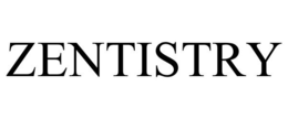 ZENTISTRY trademark