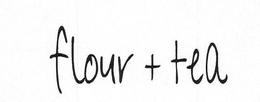FLOUR TEA trademark