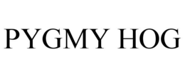 PYGMY HOG trademark