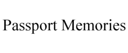 PASSPORT MEMORIES trademark