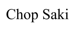 CHOP SAKI trademark