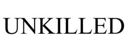 UNKILLED trademark