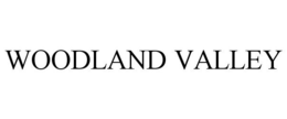WOODLAND VALLEY trademark