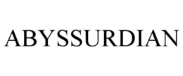 ABYSSURDIAN trademark