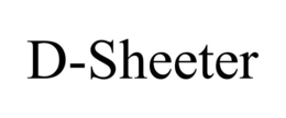D-SHEETER trademark