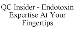 QC INSIDER - ENDOTOXIN EXPERTISE AT YOUR FINGERTIPS trademark
