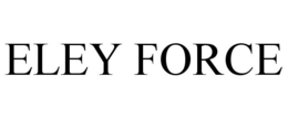 ELEY FORCE trademark