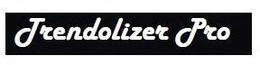 TRENDOLIZER PRO trademark