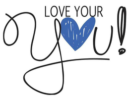 LOVE YOUR YOU! trademark