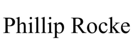 PHILLIP ROCKE trademark