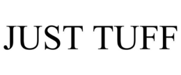 JUST TUFF trademark