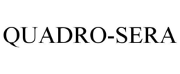 QUADRO-SERA trademark
