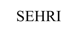 SEHRI trademark