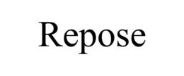 REPOSE trademark