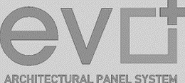 EVO ARCHITECTURAL PANEL SYSTEM trademark