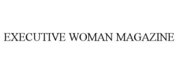 EXECUTIVE WOMAN MAGAZINE trademark