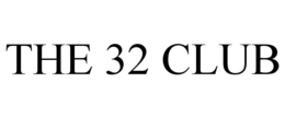 THE 32 CLUB trademark