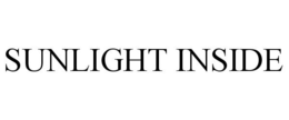 SUNLIGHT INSIDE trademark