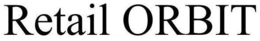 RETAIL ORBIT trademark
