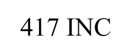 417 INC trademark