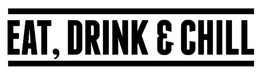 EAT, DRINK & CHILL trademark