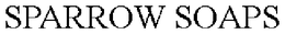 SPARROW SOAPS trademark