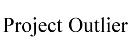 PROJECT OUTLIER trademark