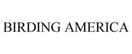 BIRDING AMERICA trademark