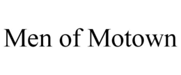 MEN OF MOTOWN trademark
