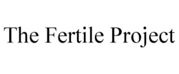 THE FERTILE PROJECT trademark
