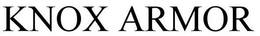 KNOX ARMOR trademark