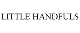 LITTLE HANDFULS trademark