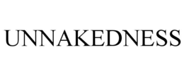 UNNAKEDNESS trademark