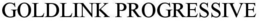 GOLDLINK PROGRESSIVE trademark