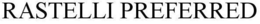RASTELLI PREFERRED trademark