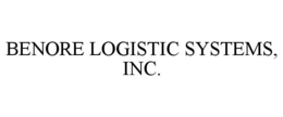BENORE LOGISTIC SYSTEMS, INC. trademark