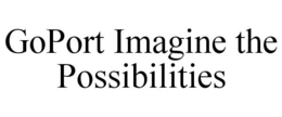 GOPORT IMAGINE THE POSSIBILITIES trademark