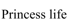 PRINCESS LIFE trademark