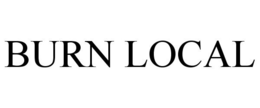 BURN LOCAL trademark