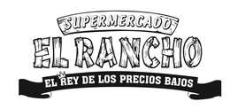 SUPERMERCADO EL RANCHO EL REY DE LOS PRECIOS BAJOS trademark
