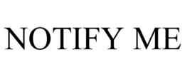 NOTIFY ME trademark