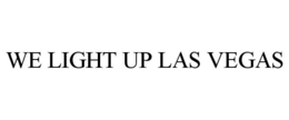 WE LIGHT UP LAS VEGAS trademark