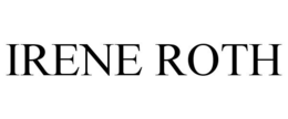 IRENE ROTH trademark