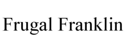FRUGAL FRANKLIN trademark